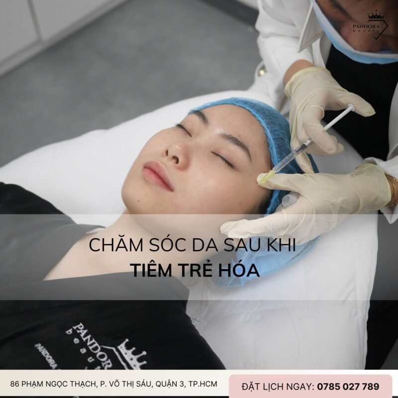 Chăm sóc da sau khi tiêm trẻ hóa: Bí quyết để làn da hồi phục nhanh, đẹp như ý