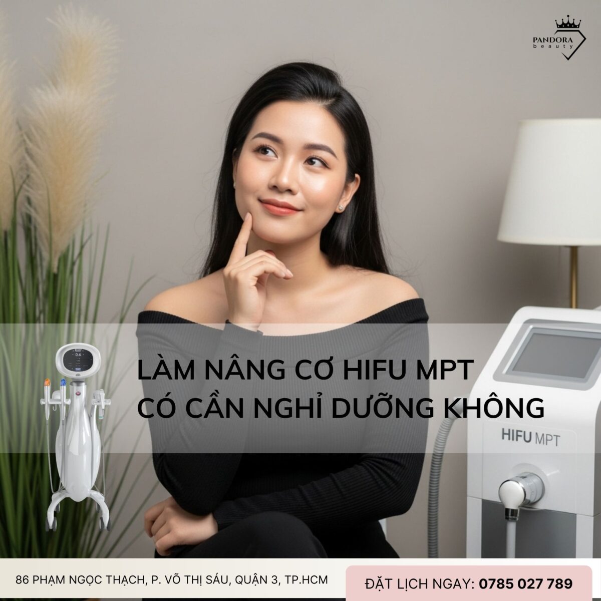 Làm nâng cơ HIFU MPT có cần nghỉ dưỡng không? Giải đáp từ A-Z cho người lần đầu làm đẹp không xâm lấn