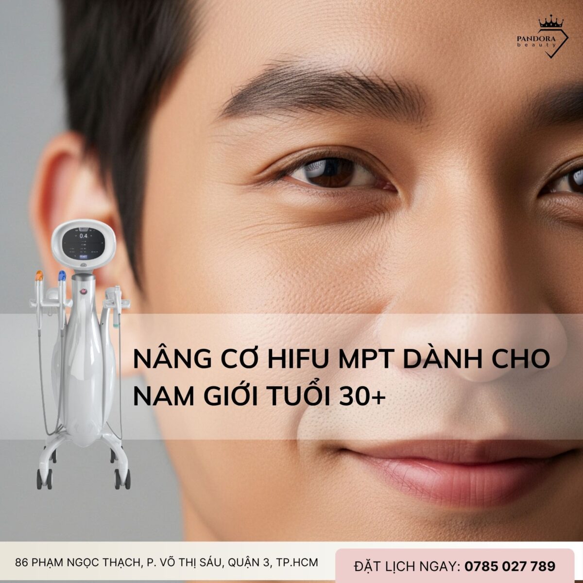 Nâng cơ HIFU MPT dành cho nam giới: Giữ phong độ tuổi 30+ với công nghệ đỉnh cao