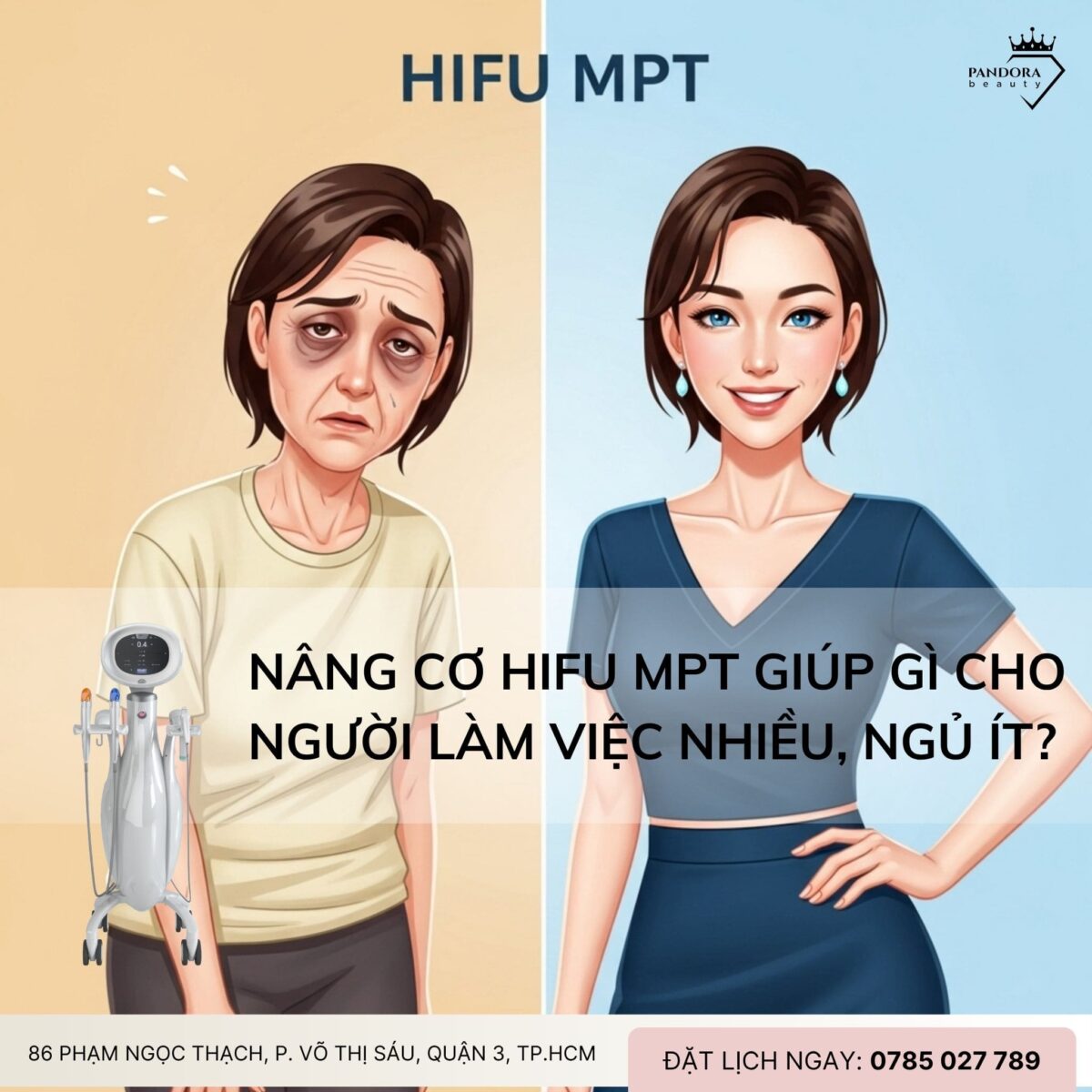 Nâng cơ HIFU MPT giúp gì cho người làm việc nhiều, ngủ ít?
