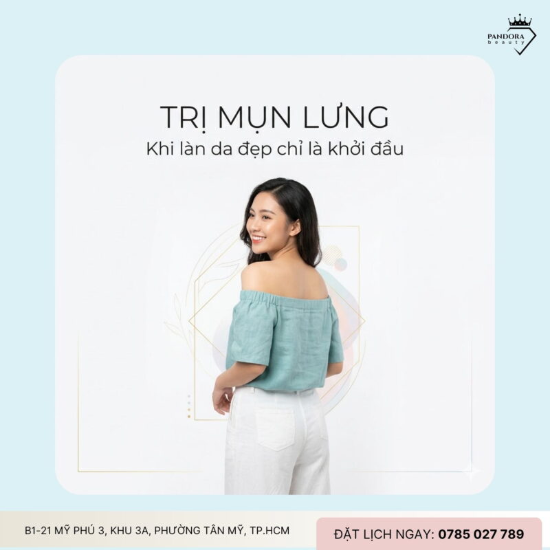 Trị mụn lưng và giá trị sau điều trị: Khi làn da đẹp chỉ là khởi đầu